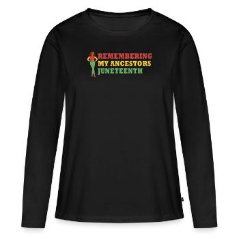 Juneteenth 1865 Remembering My Ancestors - Women's Premium Organic Long Sleeve Shirt - black - Front - Julia (174cm)