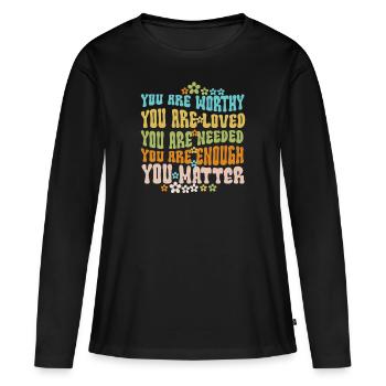 Tu comptes, la gentillesse, la gentillesse, la santé mentale, la santé mentale - T-shirt manches longues Premium bio Femme - noir - Devant - Julia (174cm)