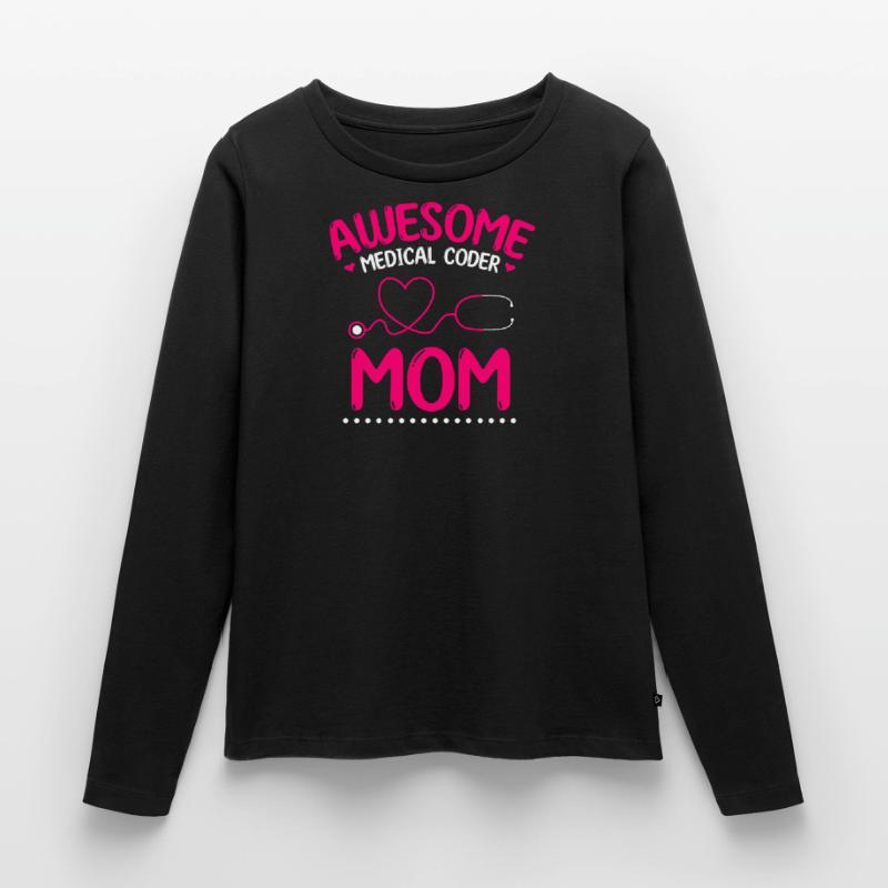 Medical Coder Coding Specialist Women's Premium Organic Long Sleeve Shirt