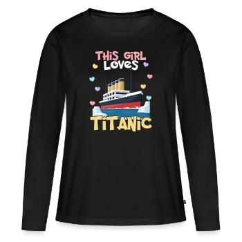 Titanic Ship, cette fille aime le RMS Titanic - T-shirt manches longues Premium bio Femme - noir - Devant - Julia (174cm)