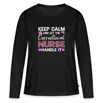 Infirmière correctionnelle, manipulez-le - Gardez votre calme, cadeau drôle - T-shirt manches longues Premium bio Femme - noir - Devant - Julia (174cm)