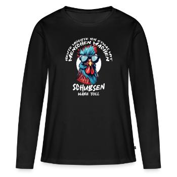 Gerne was mit Menschen machen schubsen wäre toll - Frauen Premium Bio Langarmshirt - Schwarz - Vorne - Julia (174cm)