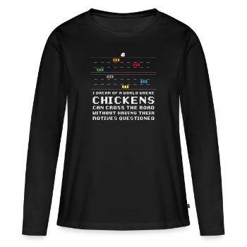 Ich träume von einer Welt, in der Hühner die - Frauen Premium Bio Langarmshirt - Schwarz - Vorne - Julia (174cm)