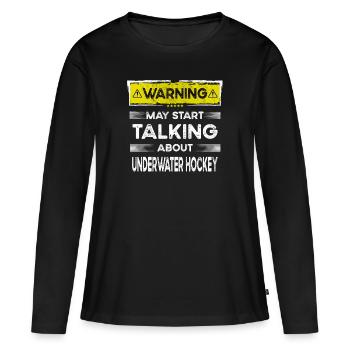 Talking about Underwater hockey funny - Frauen Premium Bio Langarmshirt - Schwarz - Vorne - Julia (174cm)