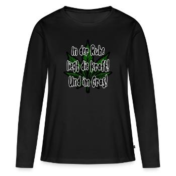 Cannabis Strength lies in calmness! And in the grass! - Women's Premium Organic Long Sleeve Shirt - black - Front - Julia (174cm)