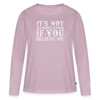 Pas de manipulation si vous croyez - T-shirt manches longues Premium bio Femme - rose poudré - Devant - Julia (174cm)