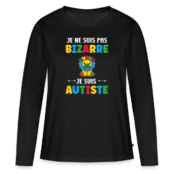 Je ne suis pas bizarre je suis autiste - T-shirt manches longues Premium bio Femme - noir - Devant - Julia (174cm)