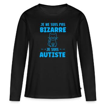 Je ne suis pas bizarre je suis autiste - T-shirt manches longues Premium bio Femme - noir - Devant - Julia (174cm)