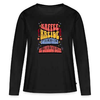 Kaffee Kreide Korrekturen das Lehrer leben beginnt - Frauen Premium Bio Langarmshirt - Schwarz - Vorne - Julia (174cm)
