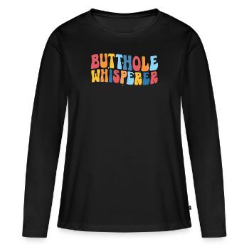 Arschloch-Flüsterer - Frauen Premium Bio Langarmshirt - Schwarz - Vorne - Julia (174cm)