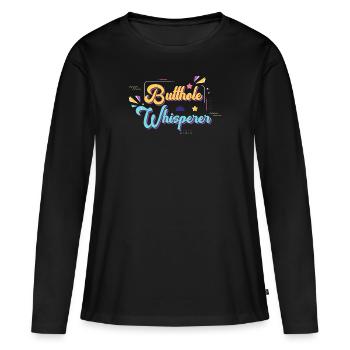 Arschloch-Flüsterer - Frauen Premium Bio Langarmshirt - Schwarz - Vorne - Julia (174cm)