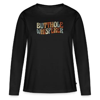 Arschloch-Flüsterer - Frauen Premium Bio Langarmshirt - Schwarz - Vorne - Julia (174cm)