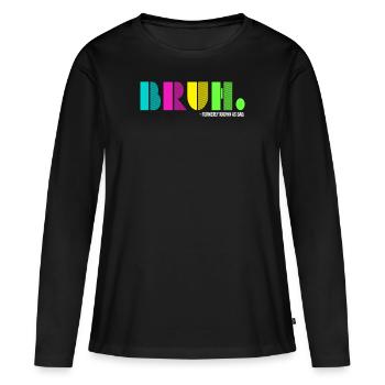Bruh anciennement connu sous le nom de papa - T-shirt manches longues Premium bio Femme - noir - Devant - Julia (174cm)