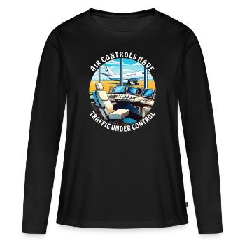 AIR CONTROLS HAVE TRAFFIC UNDER CONTROL - Women's Premium Organic Long Sleeve Shirt - black - Front - Julia (174cm)