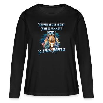Kaffee redet nicht lustiger Kaffee Spruch - Frauen Premium Bio Langarmshirt - Schwarz - Vorne - Julia (174cm)