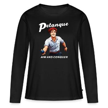 PÉTANQUE VISER ET CONQUÉRIR - T-shirt manches longues Premium bio Femme - noir - Devant - Julia (174cm)