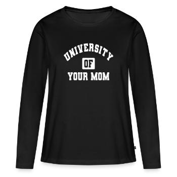 Université de votre mère - T-shirt manches longues Premium bio Femme - noir - Devant - Julia (174cm)
