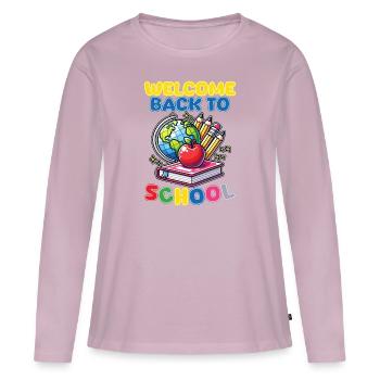 Welcome Back to School Design - Women's Premium Organic Long Sleeve Shirt - dusky pink - Front - Julia (174cm)