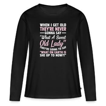 Quand je suis vieux, personne ne dit « Quel mon chéri » - T-shirt manches longues Premium bio Femme - noir - Devant - Julia (174cm)