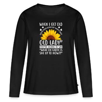 Quand je suis vieux, personne ne dit « Quel mon chéri » - T-shirt manches longues Premium bio Femme - noir - Devant - Julia (174cm)