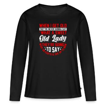 Quand je suis vieux, personne ne dit « Quel mon chéri » - T-shirt manches longues Premium bio Femme - noir - Devant - Julia (174cm)