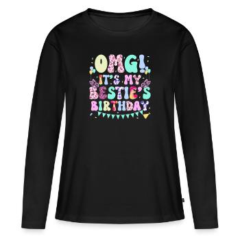 Meine Beste Freundin hat Geburtstag! - Frauen Premium Bio Langarmshirt - Schwarz - Vorne - Julia (174cm)