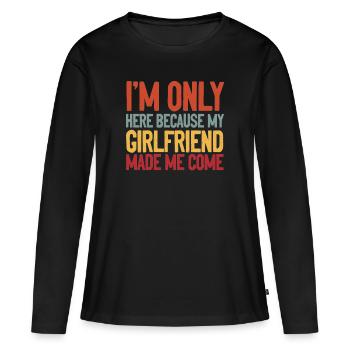 Je suis ici parce que ma copine m’a fait jouir drôle - T-shirt manches longues Premium bio Femme - noir - Devant - Julia (174cm)