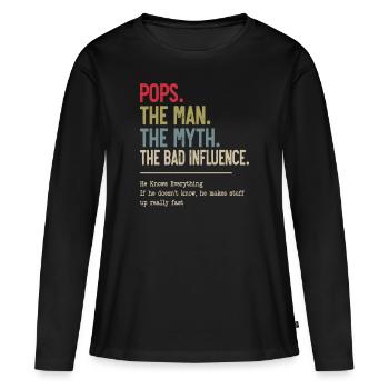 Pops L’homme Le mythe La mauvaise influence - T-shirt manches longues Premium bio Femme - noir - Devant - Julia (174cm)