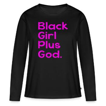 Black Girl Plus God - Frauen Premium Bio Langarmshirt - Schwarz - Vorne - Julia (174cm)