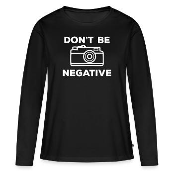 Ne soyez pas une photographie d’image négative - T-shirt manches longues Premium bio Femme - noir - Devant - Julia (174cm)