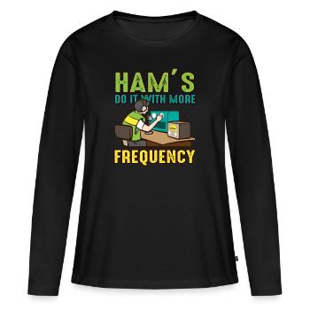 Radio Machen Sie es mit Frequenz Amateurfunk - Frauen Premium Bio Langarmshirt - Schwarz - Vorne - Julia (174cm)