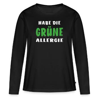 HABE DIE GRÜNE ALLERGIE - Frauen Premium Bio Langarmshirt - Schwarz - Vorne - Julia (174cm)