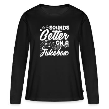 Sonne mieux sur un juke-box Karaoké Musique des années 80 - T-shirt manches longues Premium bio Femme - noir - Devant - Julia (174cm)