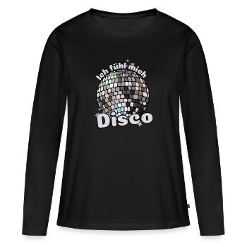 Ich fühl mich Disco! Diskothek Discokugel Spruch - Frauen Premium Bio Langarmshirt - Schwarz - Vorne - Julia (174cm)