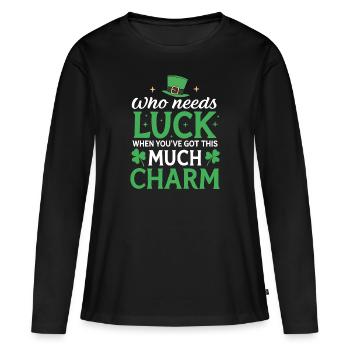 Wer braucht schon Glück, wenn man so viel Charme hat - Frauen Premium Bio Langarmshirt - Schwarz - Vorne - Julia (174cm)
