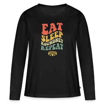 Essen Schlaf Roundnet Wiederholen - Frauen Premium Bio Langarmshirt - Schwarz - Vorne - Julia (174cm)