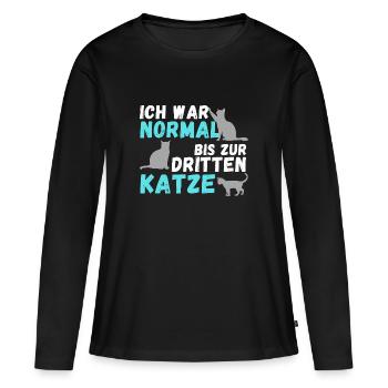 Ich war normal bis zur dritten Katze | Geschenk - Frauen Premium Bio Langarmshirt - Schwarz - Vorne - Julia (174cm)