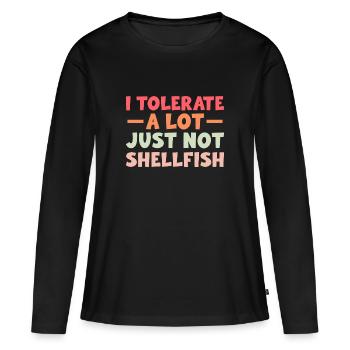 Je tolère beaucoup de choses, mais pas les crustacés - T-shirt manches longues Premium bio Femme - noir - Devant - Julia (174cm)