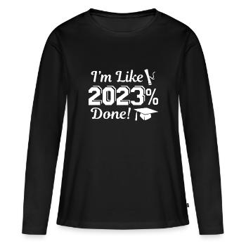 Je suis comme 2023 pour cent terminé - T-shirt manches longues Premium bio Femme - noir - Devant - Julia (174cm)