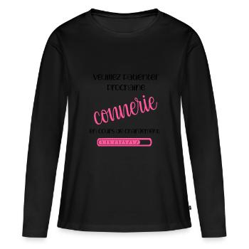 Veuillez patienter prochaine connerie chargement - T-shirt manches longues Premium bio Femme - noir - Devant - Julia (174cm)