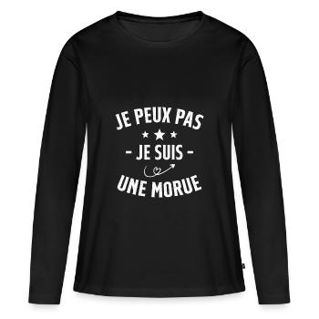 Je Peux Pas Je Suis Une Morue - T-shirt manches longues Premium bio Femme - noir - Devant - Julia (174cm)