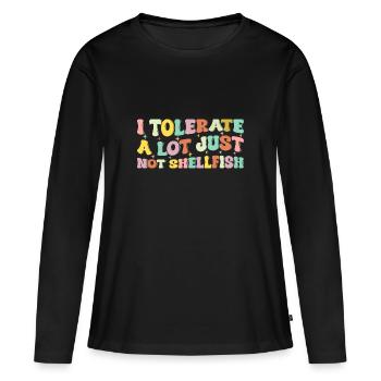 Je tolère beaucoup de choses, mais pas les crustacés - T-shirt manches longues Premium bio Femme - noir - Devant - Julia (174cm)
