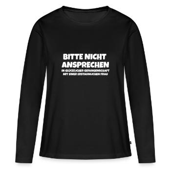 Bitte nicht Ansprechen, ich habe eine Freundin! - Frauen Premium Bio Langarmshirt - Schwarz - Vorne - Julia (174cm)