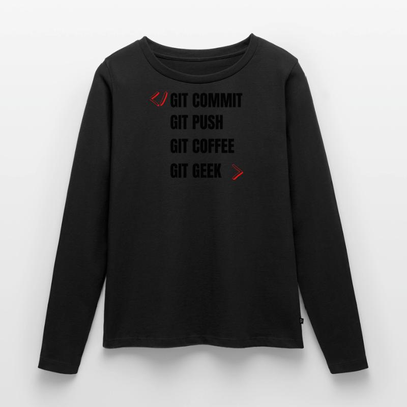 git commit git push git kaffee git geek developpeu Frauen Premium Bio Langarmshirt