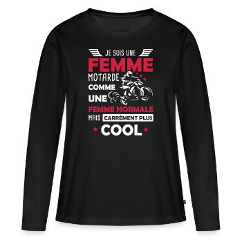 Femme fille cadeau drôle femme moto motarde - T-shirt manches longues Premium bio Femme - noir - Devant - Julia (174cm)