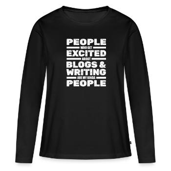Blog Blogging Blogger - Women's Premium Organic Long Sleeve Shirt - black - Front - Julia (174cm)