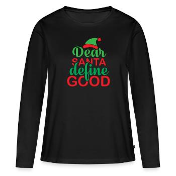 Drôle Cher Père Noël définir bien - T-shirt manches longues Premium bio Femme - noir - Devant - Julia (174cm)