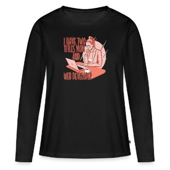 Web Developer Web Developer Web Developer - Women's Premium Organic Long Sleeve Shirt - black - Front - Julia (174cm)