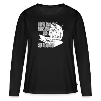 Web Developer Web Developer Web Developer - Women's Premium Organic Long Sleeve Shirt - black - Front - Julia (174cm)