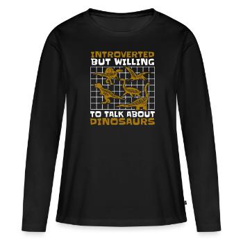 Dinosaurier Erwachsener Dinosaurier - Frauen Premium Bio Langarmshirt - Schwarz - Vorne - Julia (174cm)